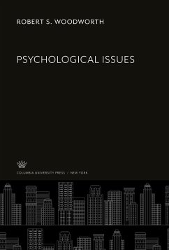 Psychological Issues - Woodworth, Robert S.