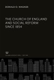 The Church of England and Social Reform Since 1854