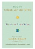Urlaub von der Brille