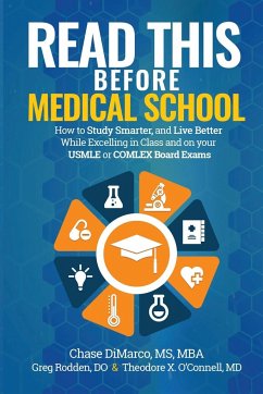 Read This Before Medical School - DiMarco, Chase; O'Connell MD, Theodore X.; Rodden MD, Greg