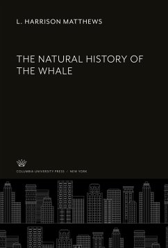 The Natural History of the Whale - Matthews, L. Harrison