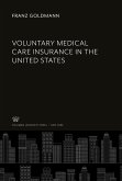 Voluntary Medical Care Insurance in the United States