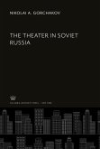 The Theater in Soviet Russia