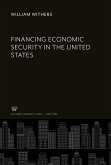 Financing Economic Security in the United States