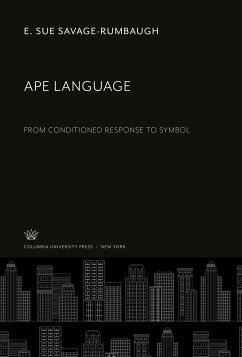 Ape Language - Savage-Rumbaugh, E. Sue