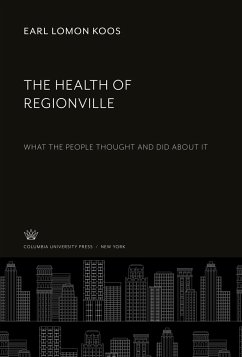 The Health of Regionville - Koos, Earl Lomon