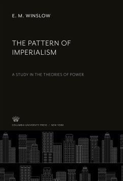 The Pattern of Imperialism - Winslow, E. M.