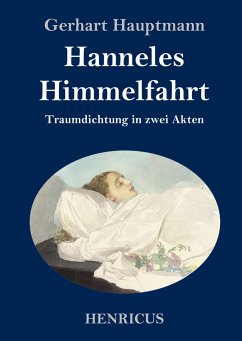 Hanneles Himmelfahrt - Hauptmann, Gerhart