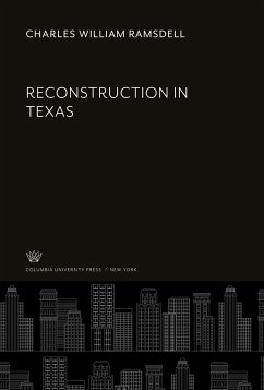 Reconstruction in Texas - Ramsdell, Charles William