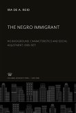 The Negro Immigrant