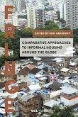 Comparative Approaches to Informal Housing Around the Globe (eBook, ePUB)