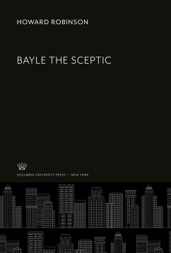 Bayle the Sceptic - Robinson, Howard