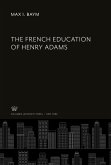 The French Education of Henry Adams