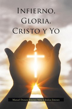 Infierno, Gloria, Cristo y Yo - Jiménez Melo y Jessica Jiménez, Manuel