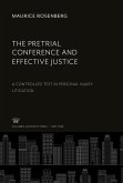 The Pretrial Conference and Effective Justice