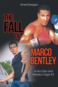 The Fall of Marco Bentley - Keegan, Ernest