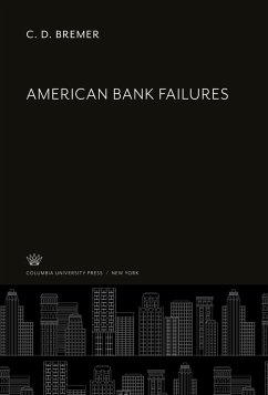 American Bank Failures - Bremer, C. D.