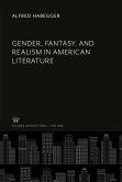 Gender, Fantasy, and Realism in American Literature