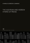 The Assyrian and Hebrew Hymns of Praise