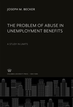 The Problem of Abuse in Unemployment Benefits - Becker, Joseph M.