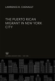 The Puerto Rican Migrant in New York City
