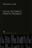 Social Factors in Medical Progress