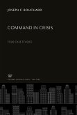 Command in Crisis