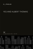 Yes and Albert Thomas