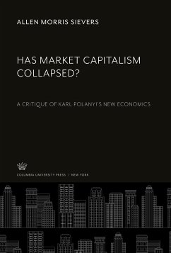 Has Market Capitalism Collapsed? - Sievers, Allen Morris