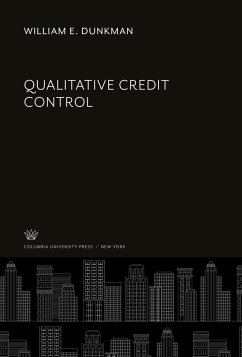 Qualitative Credit Control - Dunkman, William E. Qualitative Credit Control - Dunkman, William E.