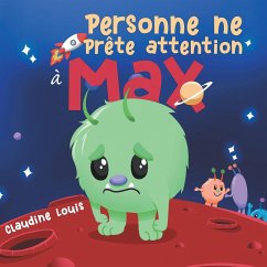 Personne ne Prête Attention à Max - Louis, Claudine