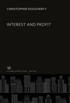 Interest and Profit - Dougherty, Christopher