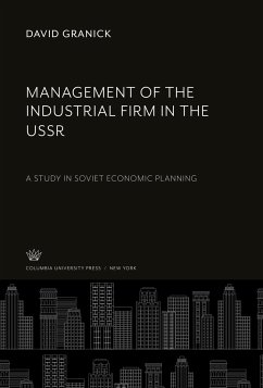 Management of the Industrial Firm in the Ussr - Granick, David