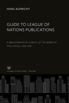 Guide to League of Nations Publications - Aufricht, Hans