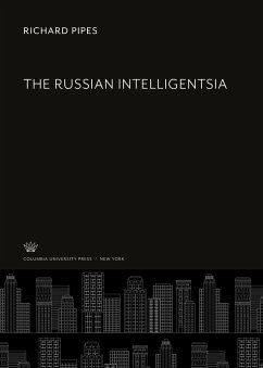 The Russian Intelligentsia - Pipes, Richard