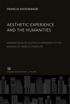 Aesthetic Experience and the Humanities - Shoemaker, Francis