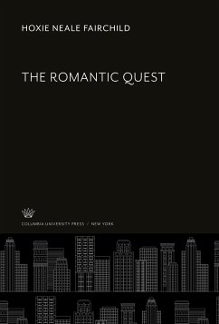 The Romantic Quest - Fairchild, Hoxie Neale