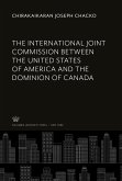 The International Joint Commission Between the United States of America and the Dominion of Canada