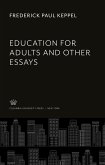 Education for Adults and Other Essays
