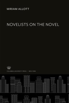 Novelists on the Novel - Allott, Miriam