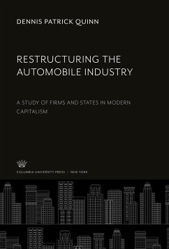 Restructuring the Automobile Industry - Quinn, Dennis Patrick