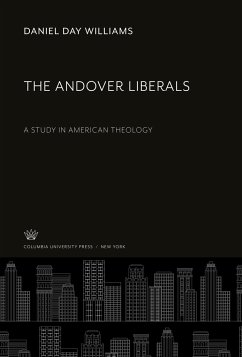 The Andover Liberals - Williams, Daniel Day