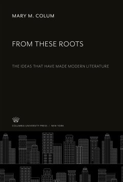 From These Roots - Colum, Mary M.