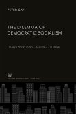 The Dilemma of Democratic Socialism