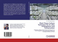 Plant Tissue Culture Technique for In vitro Propagation and Conservation