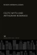 Celtic Myth and Arthurian Romance - Bild 1