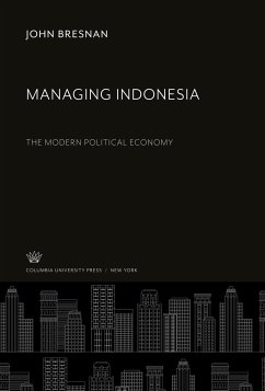 Managing Indonesia - Bresnan, John