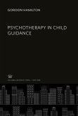 Psychotherapy in Child Guidance