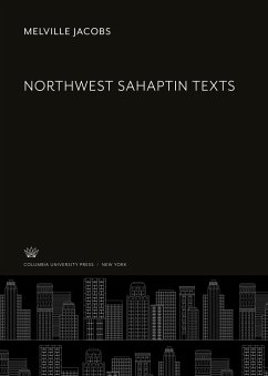 Northwest Sahaptin Texts - Jacobs, Melville