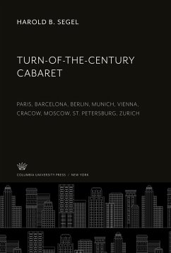 Turn-Of-The-Century Cabaret - Segel, Harold B.